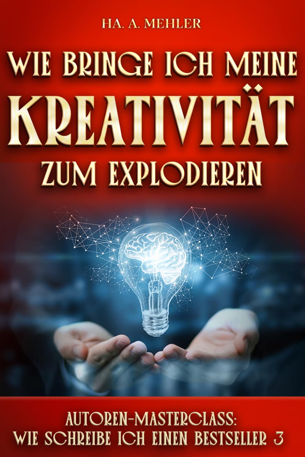 Wie bringe ich meine Kreativität zum Explodieren (Masterclass)