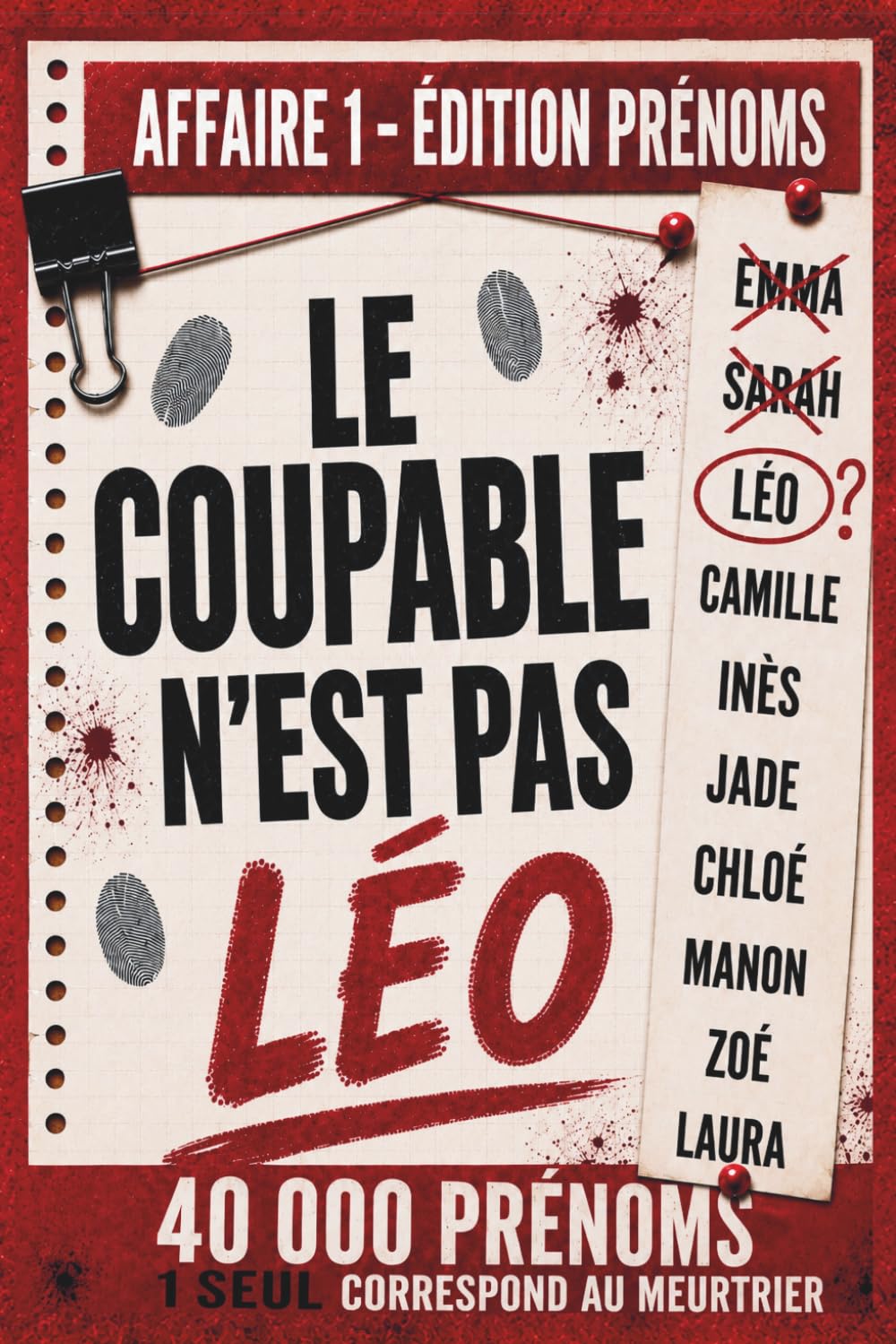 Le coupable n'est pas Léo - Affaire 1│40 000 Suspects │17 Indices │1 Coupable: Saurez-vous retrouver le coupable ?