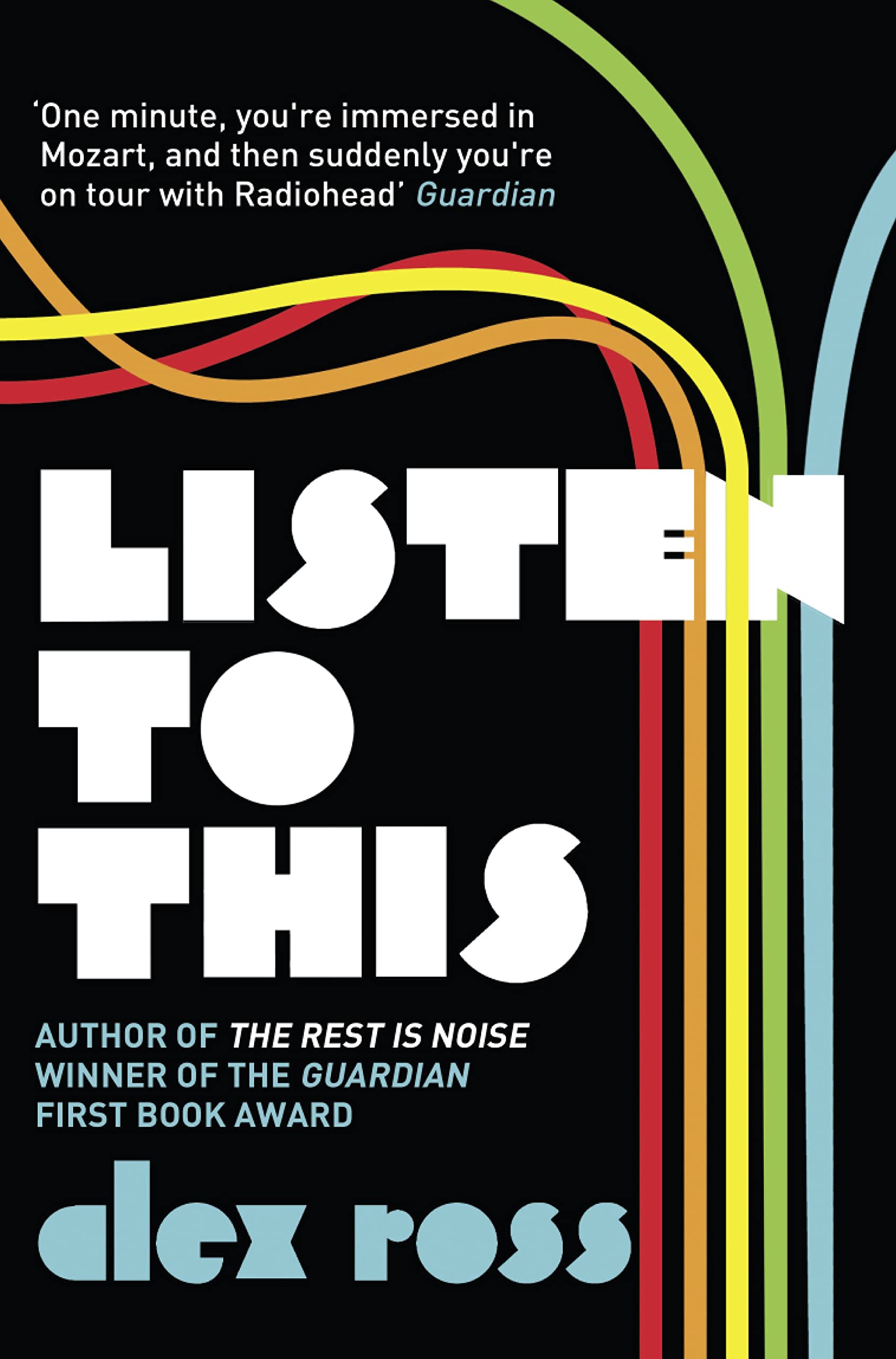 Listen to This: A New Yorker Critic’s Non-Fiction History of Music and Contemporary Culture
