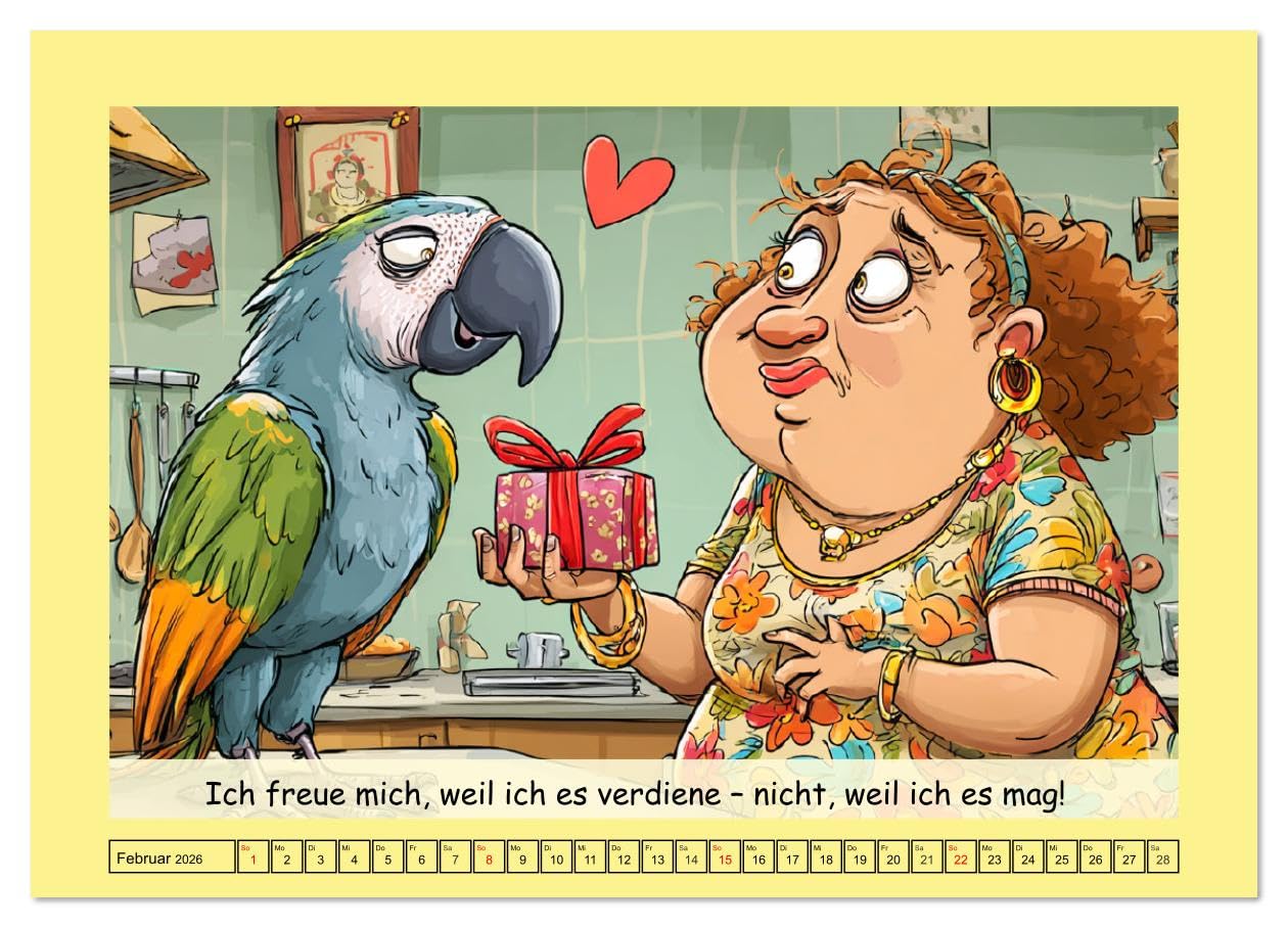 Witzige Cartoons und Sprüche. Das lustige Leben mit einem Vogel (hochwertiger Premium Wandkalender 2026 DIN A2 quer), Kunstdruck in Hochglanz: Frauen ... voller verrückter Momente (CALVENDO Spass)