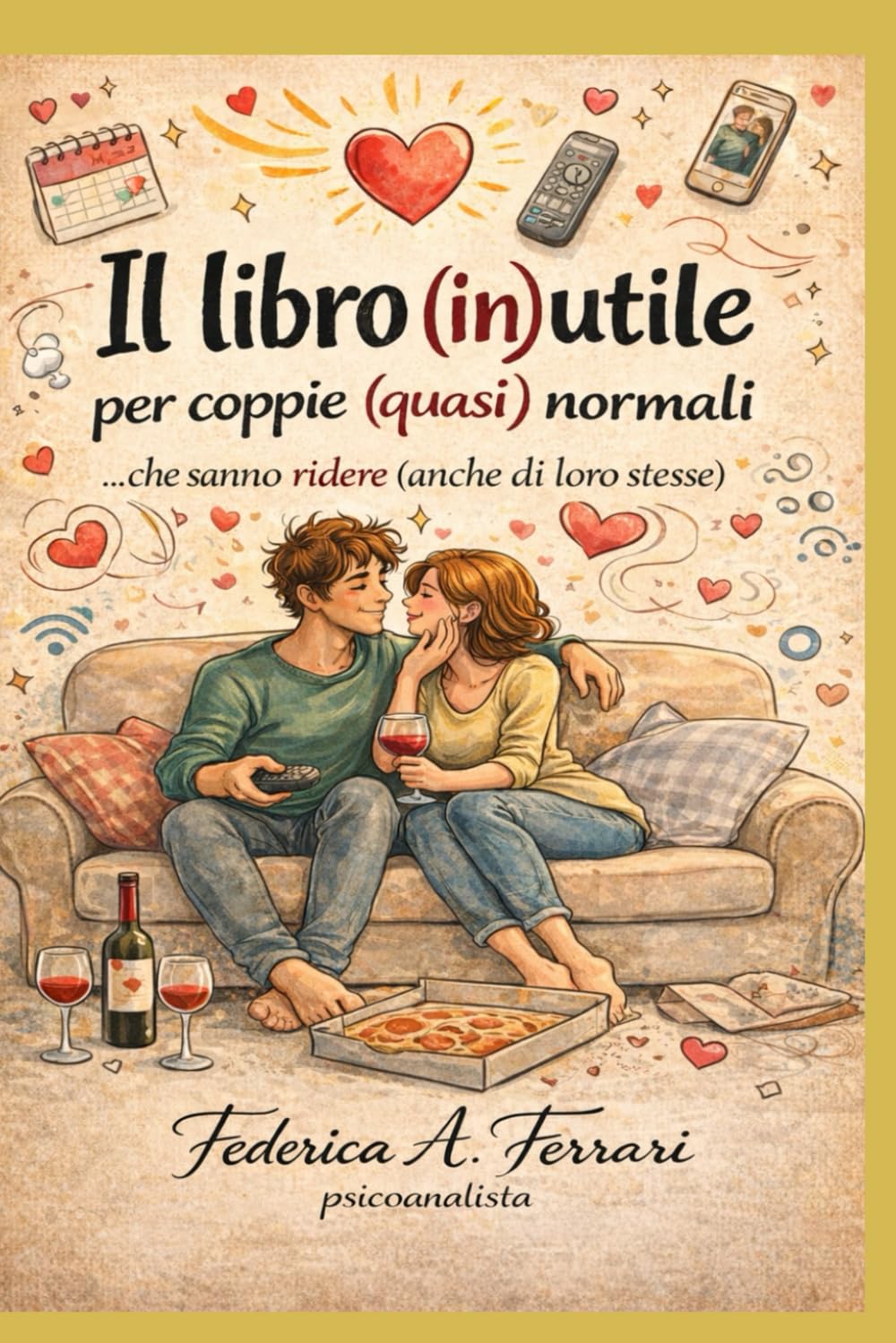 PsicoAmore-Speciale San Valentino: Il libro (in)utile per coppie (quasi) normali