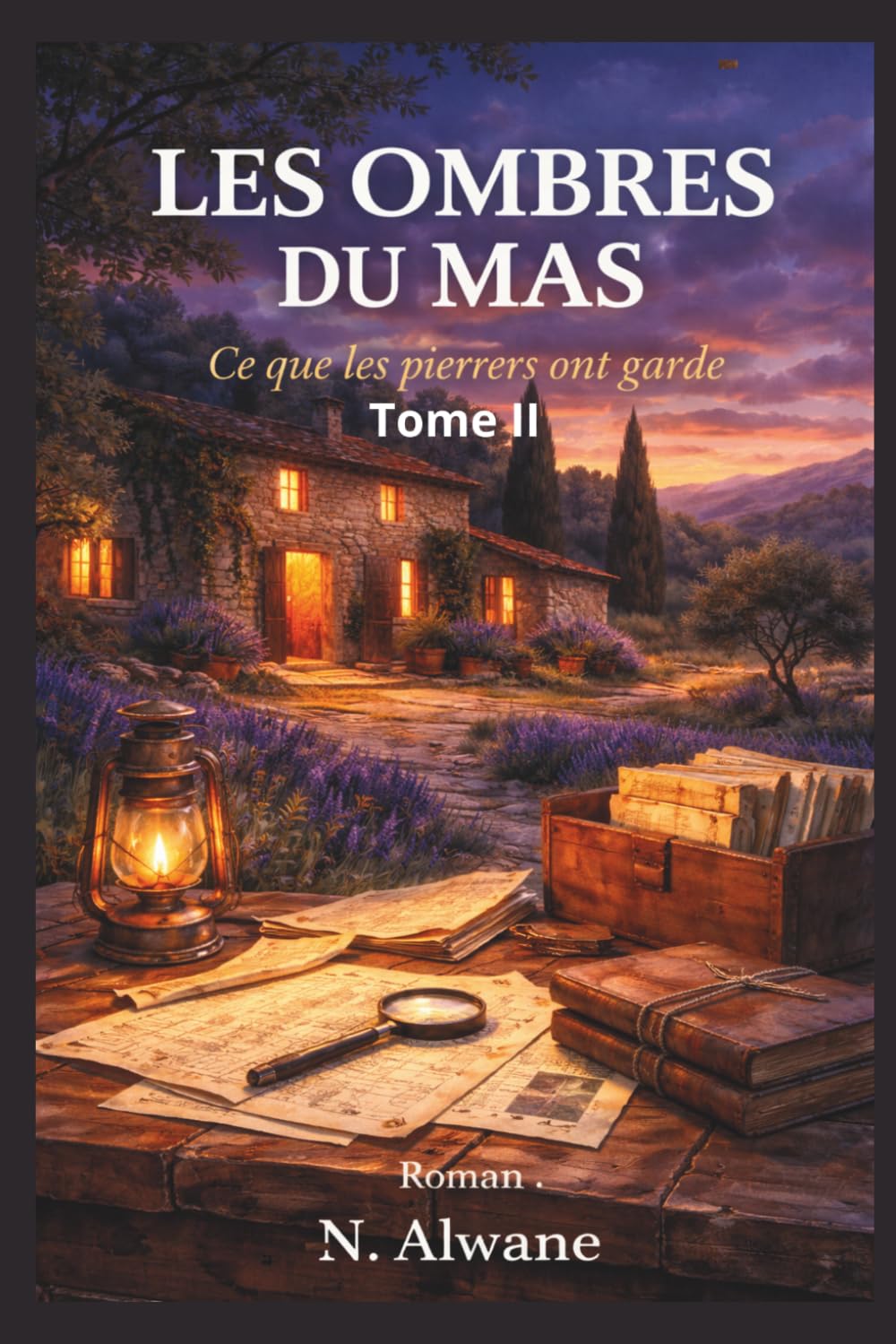 Les Ombres du Mas: Le Mas de la Croix-Rousse - Tome II