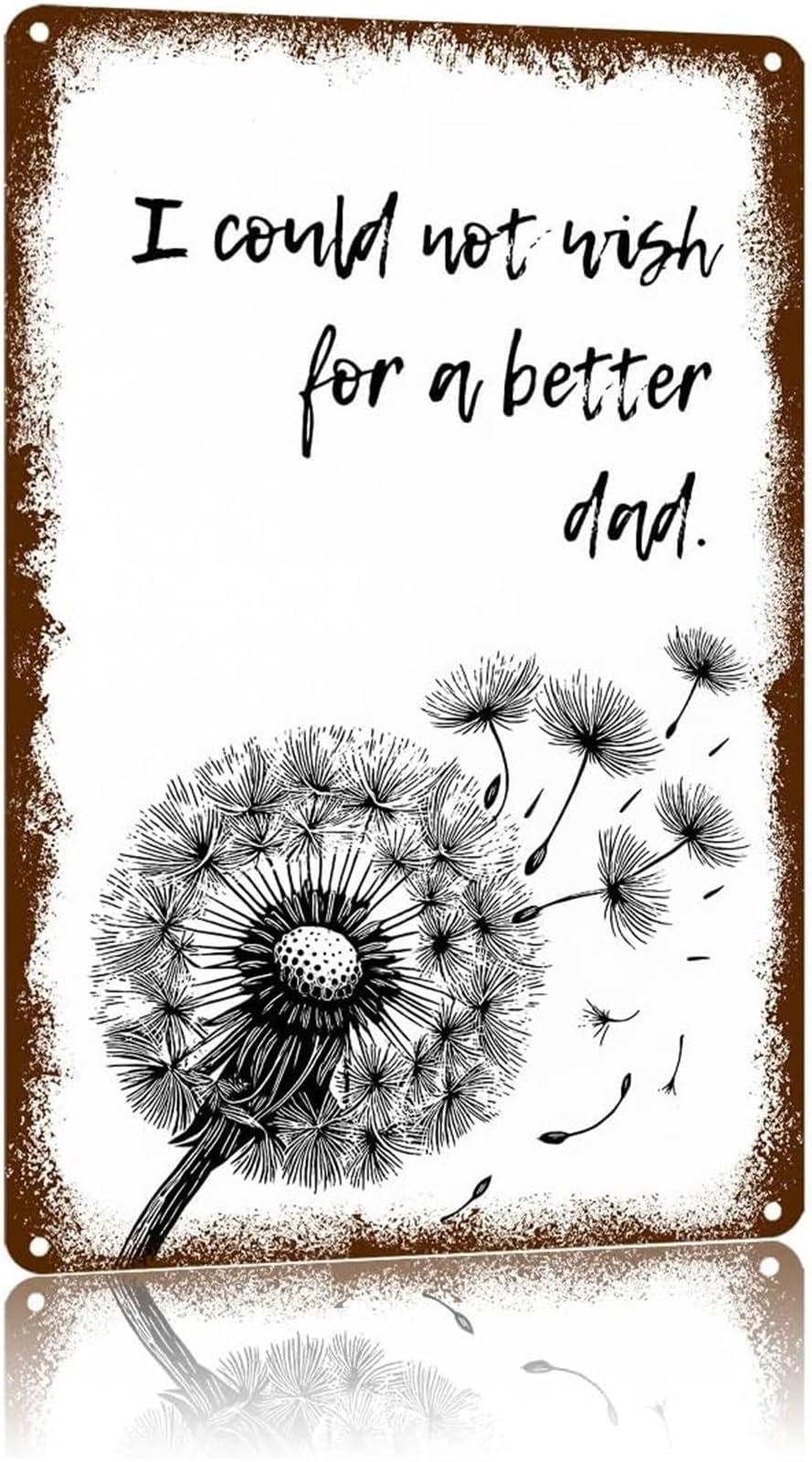 EKFBQBGW Vintage Metal Sign with Dad Quote Text Art for Home Wall Decor on Walls Doors Fences Plaque (8 X 12 in)