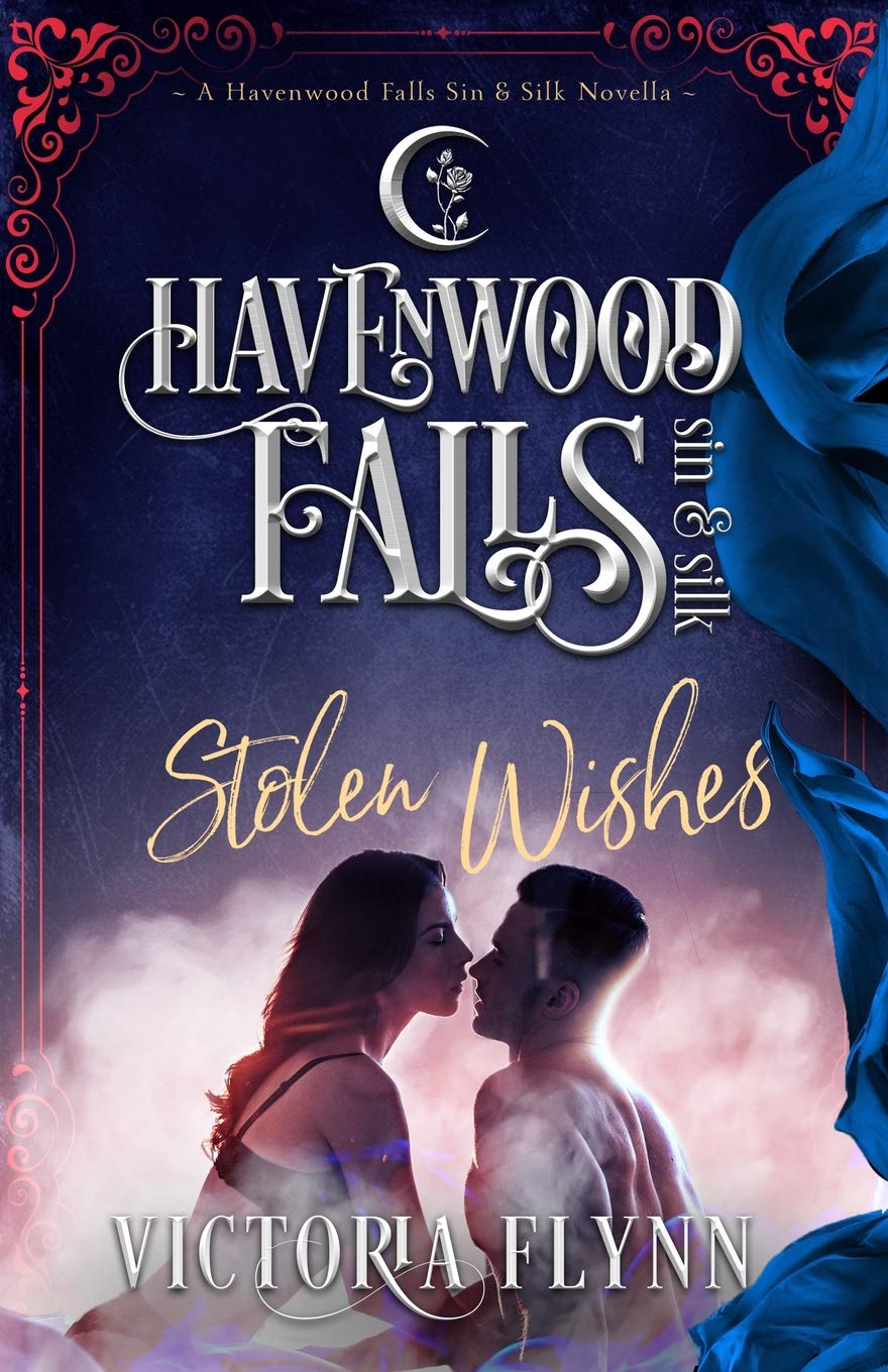 Stolen Wishes: (A Havenwood Falls Sin & Silk Novella)