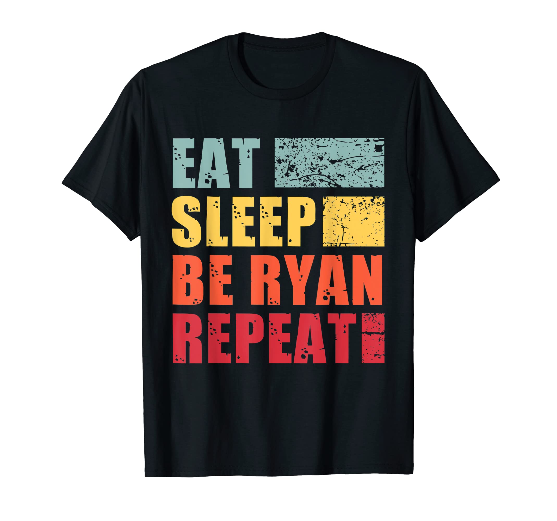 Personalized Name Eat Sleep Be Ryan T-Shirt