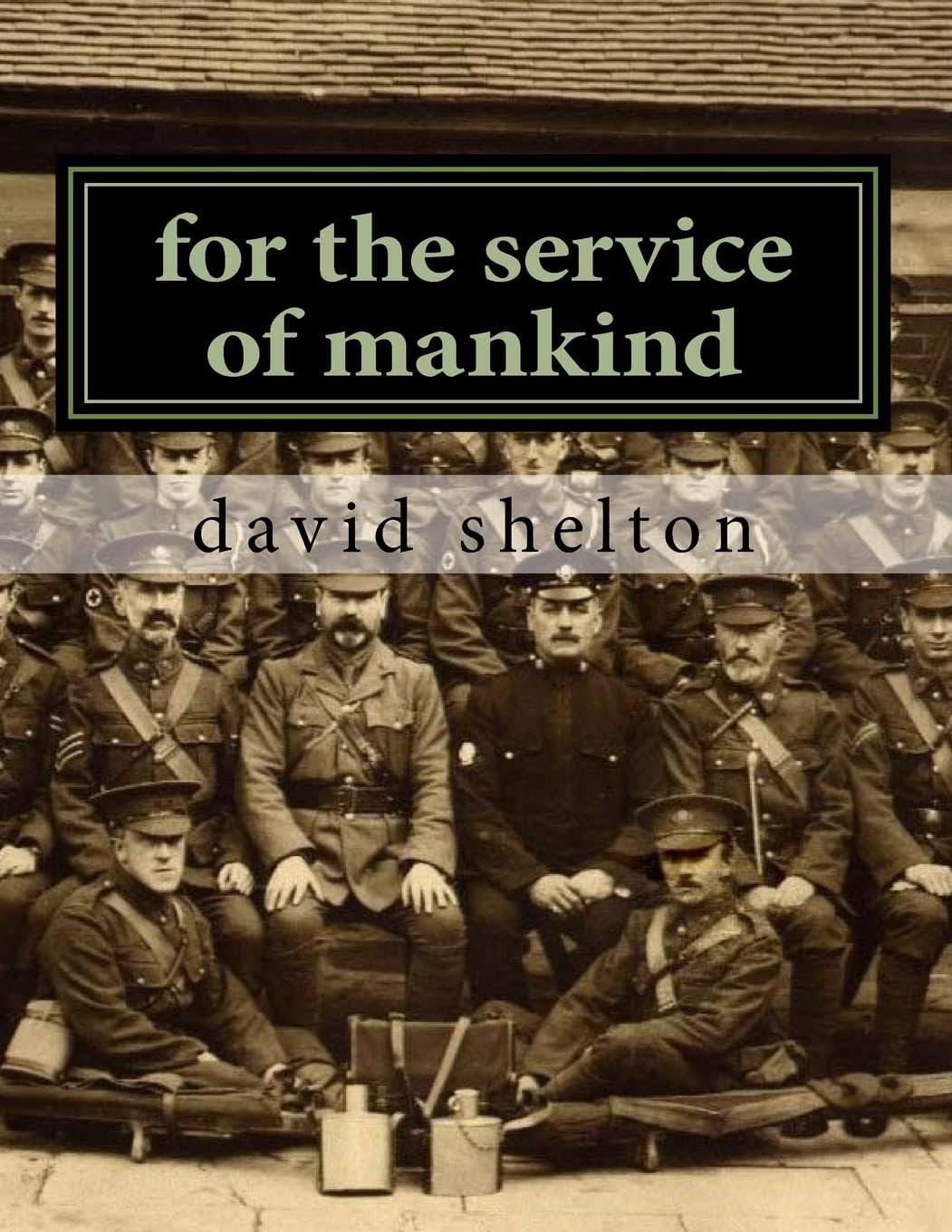 for the service of mankind: Brighton division st john ambulance 1915-2015