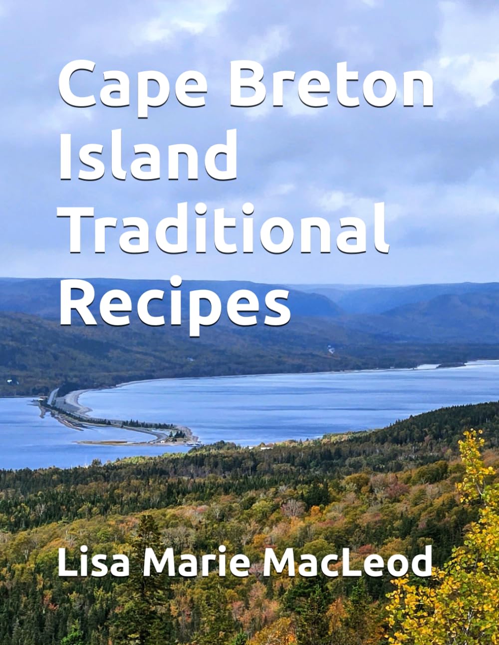 Cape Breton Island Traditional Recipes