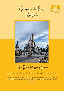 The Park Hopper Guide: Your Essential UK Traveller's eBook to Disney & Florida Holidays