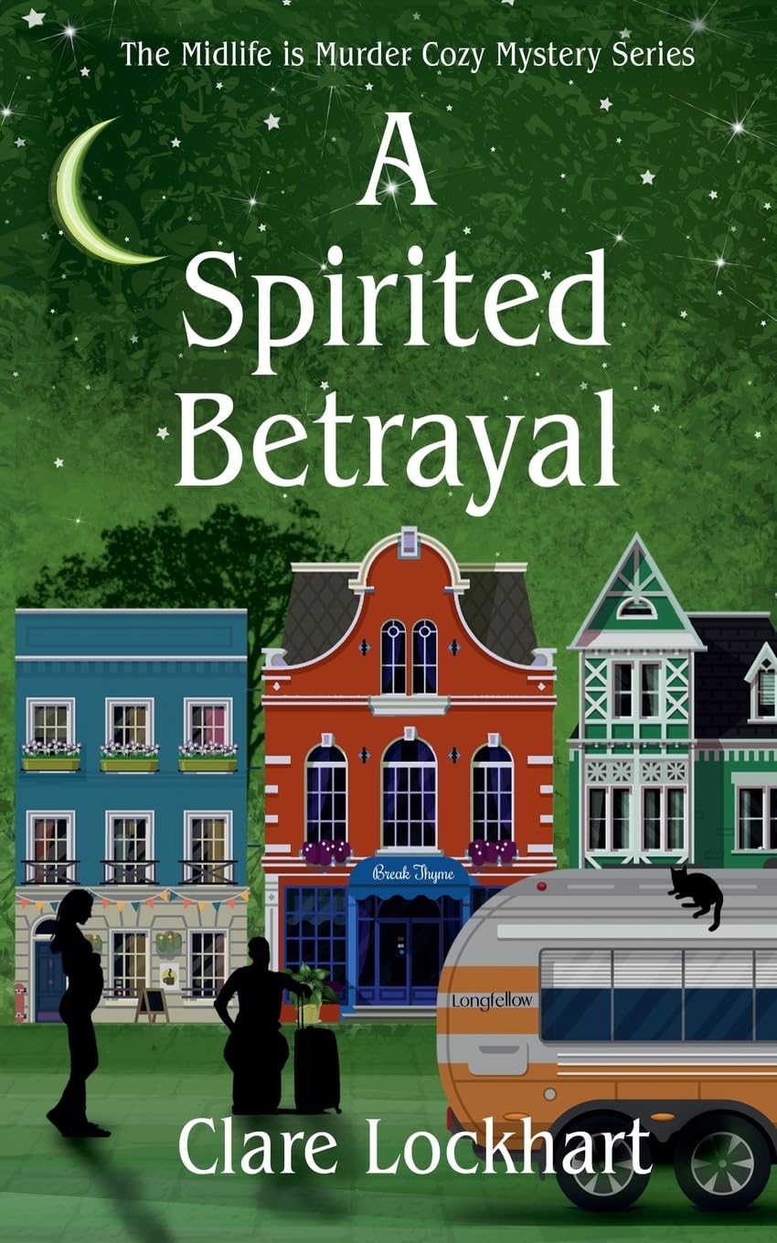 A Spirited Betrayal: 4 (Midlife Is Murder Paranormal Cozy Mystery)