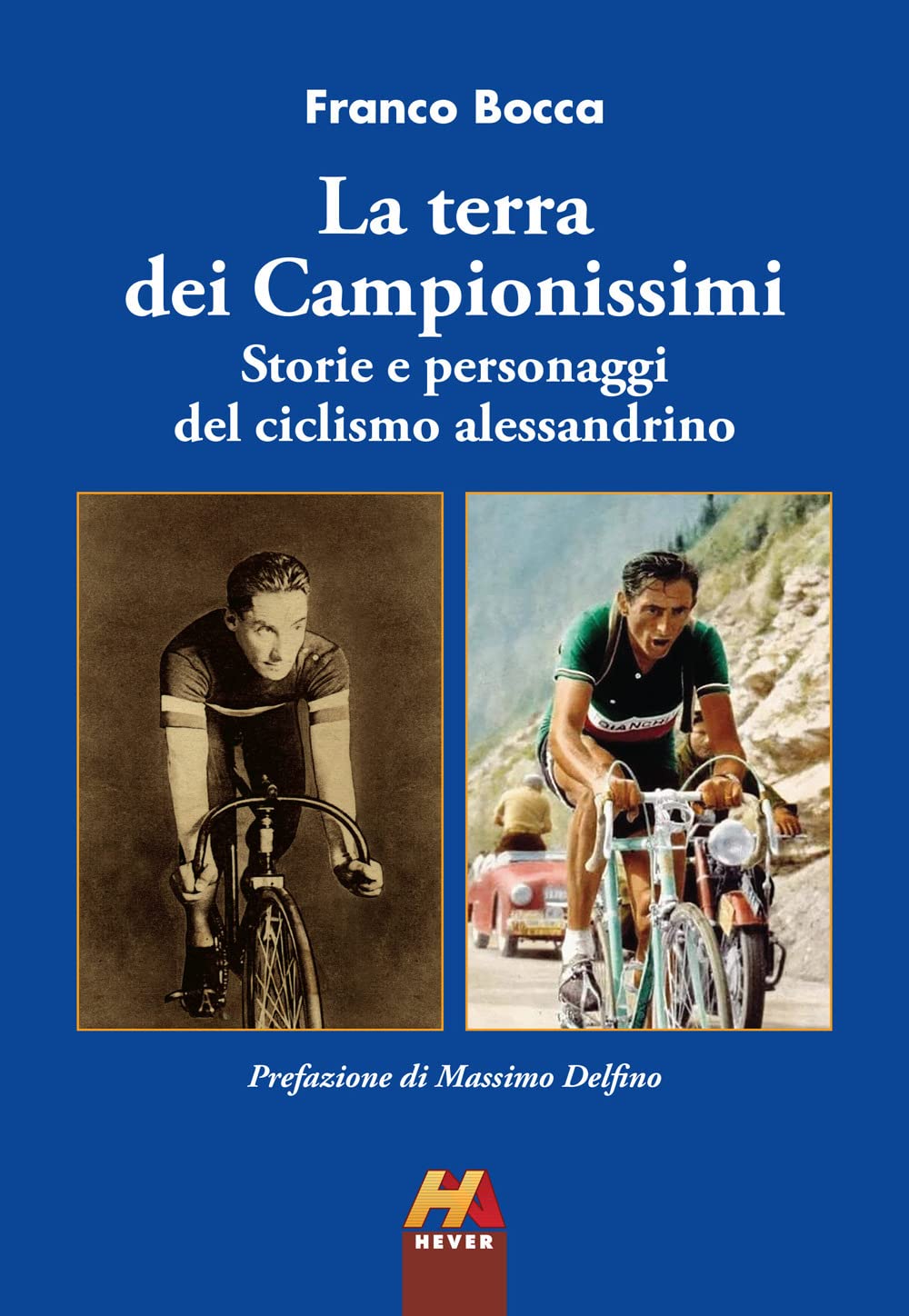 La Terra Dei Campionissimi. Storie E Personaggi Del Ciclismo Alessandrino - 4