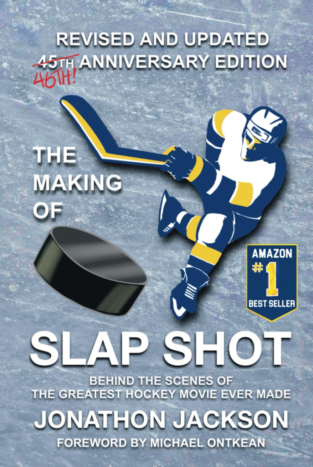 The Making of Slap Shot: Behind the Scenes of the Greatest Hockey Movie Ever Made