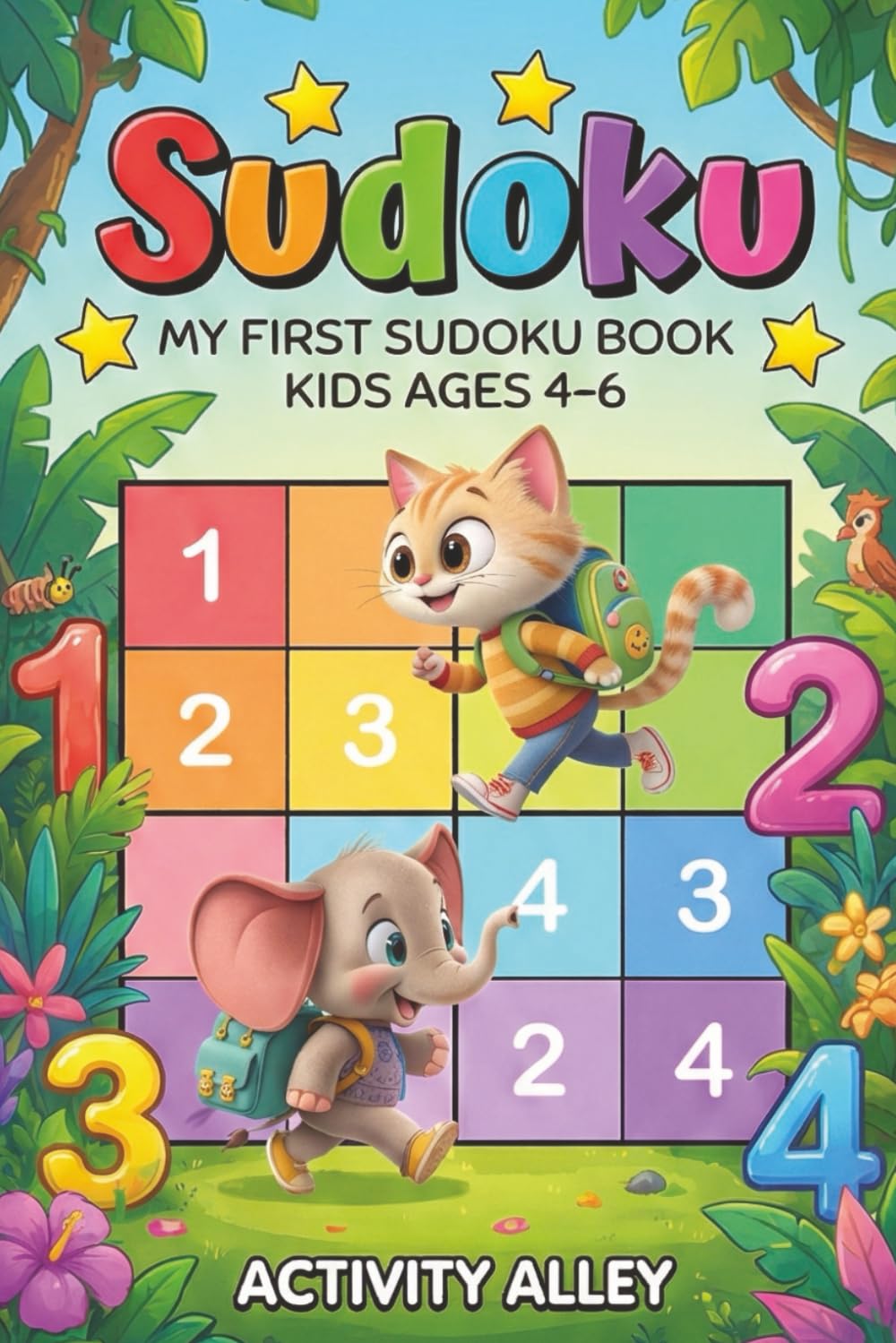 My First Sudoku Book for Kids Ages 4-6: A Super Fun Sudoku Puzzle Book for Early Thinkers with 144 Easy Puzzles and Solutions (My First Activity Series)