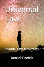Universal Law: Spiritual Keys for Success