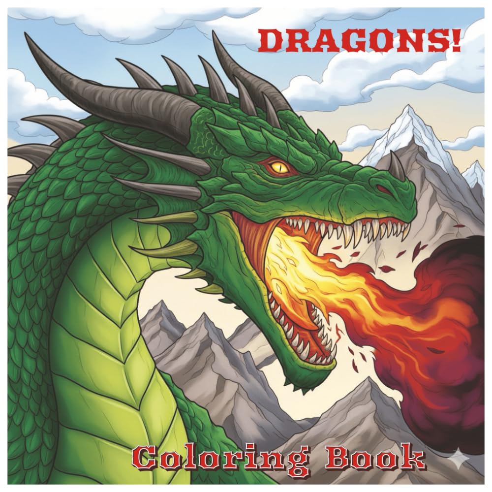 Dragons! -Dragon Coloring Book for Adults-Fantasy Dragon Coloring Pages Fire Breathing Dragon Art Mythical Creatures Coloring Book Epic Dragon ... Coloring Book Medieval Dragon Coloring Book