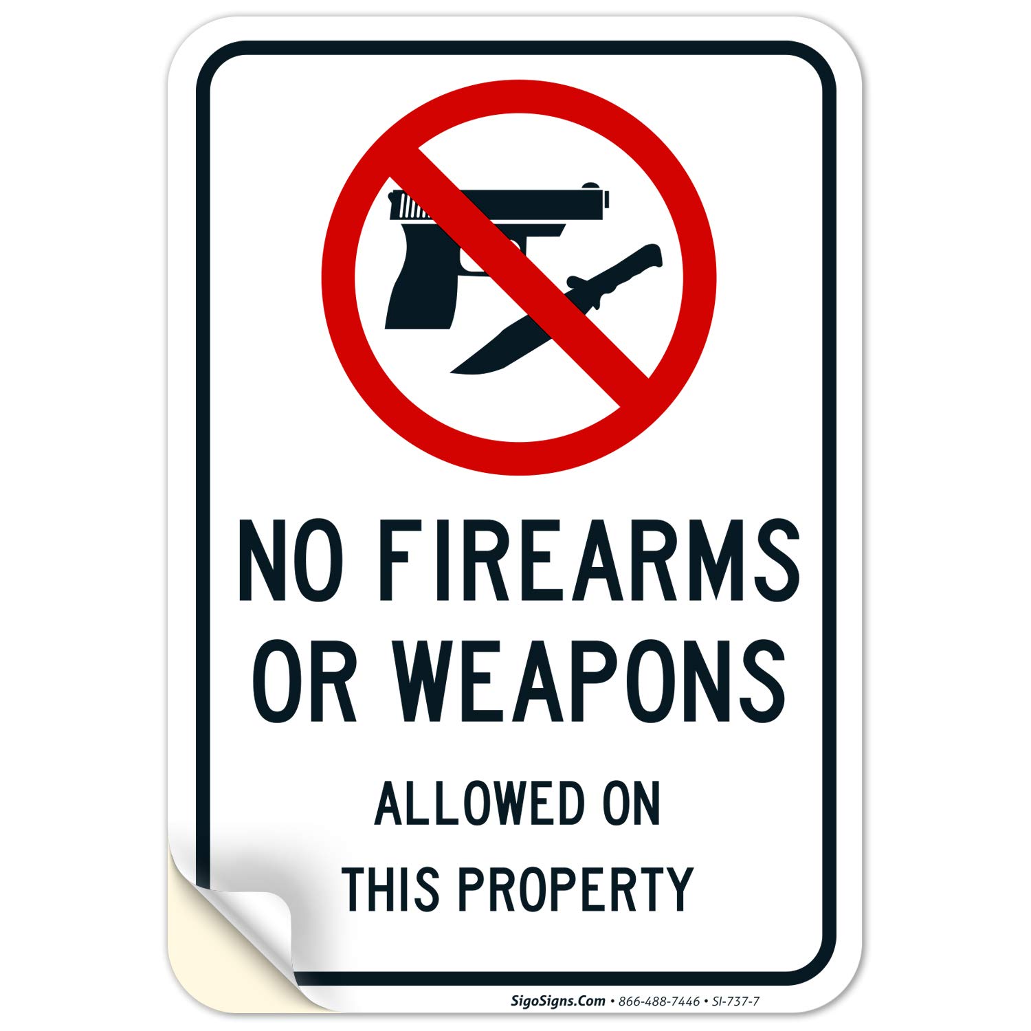 No Firearms Guns Or Weapons Allowed Sign, 10x7 Inches, 4 Mil Vinyl Decal Stickers Weather Resistant UV Protected, Made in USA