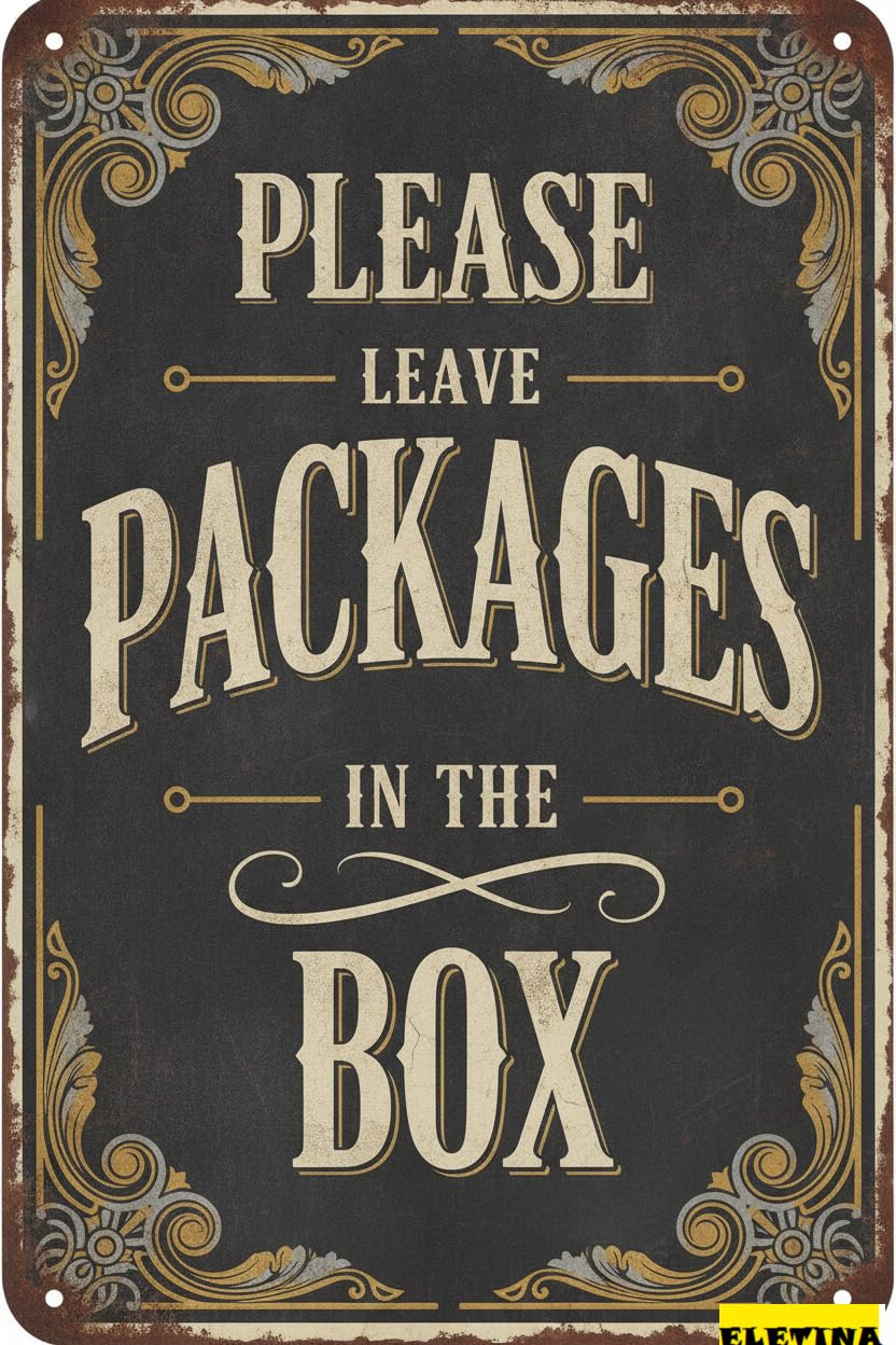 Please Leave Packages In The Box Vintage Rustic Tin Sign Garage Patio Home Bar Kitchen Wall Decor 8x12in