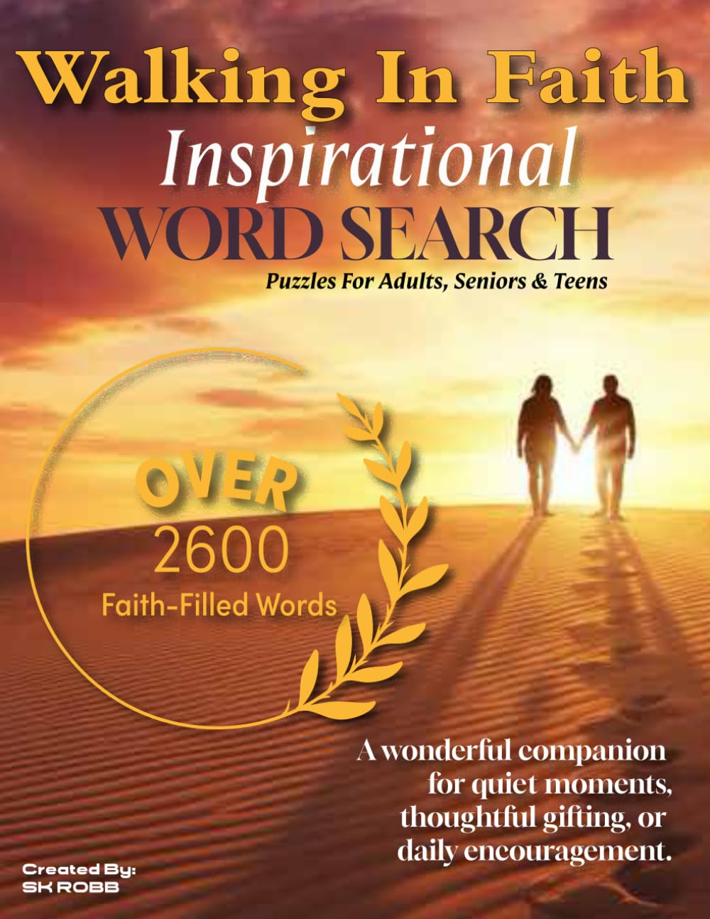 Walking in Faith Word Search: 108 Large Print Word Search Puzzles with 18 Quiet Devotional Reflections for Adults, Seniors & Teens (Joyful Journeys)