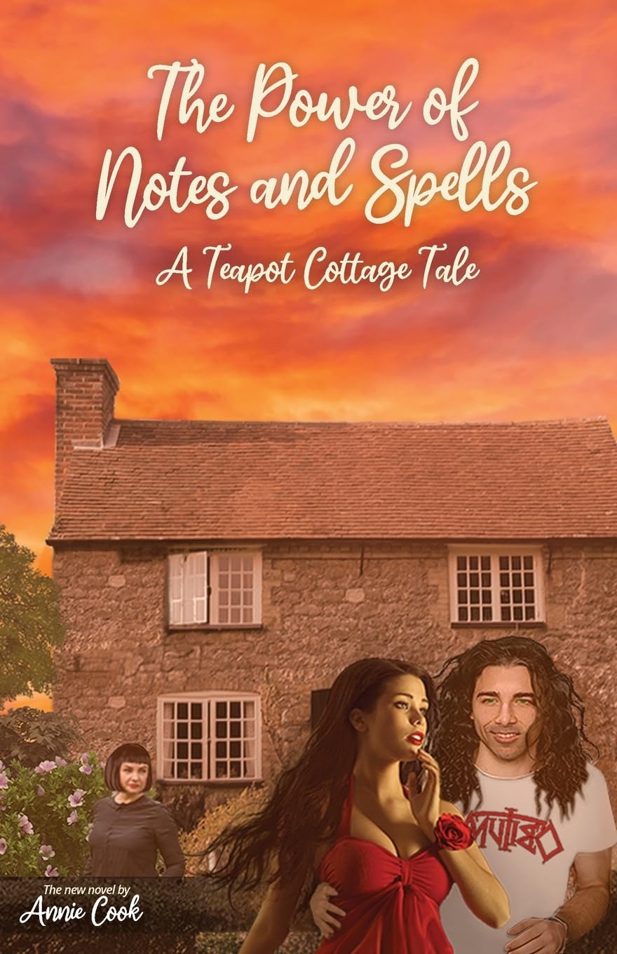 The Power of Notes and Spells: 2 (A Teapot Cottage Tale)