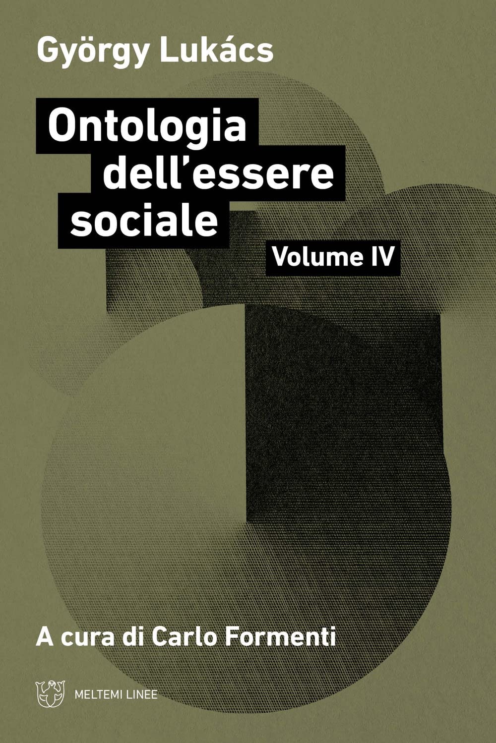 Ontologia Dell'essere Sociale (Vol. 4) - 4