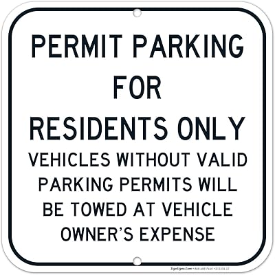 Permit Parking Sign, Residents Parking Only Sign, 12x12 Inches, Rust Free .040 Aluminum, Fade Resistant, Made in USA by Sigo Signs