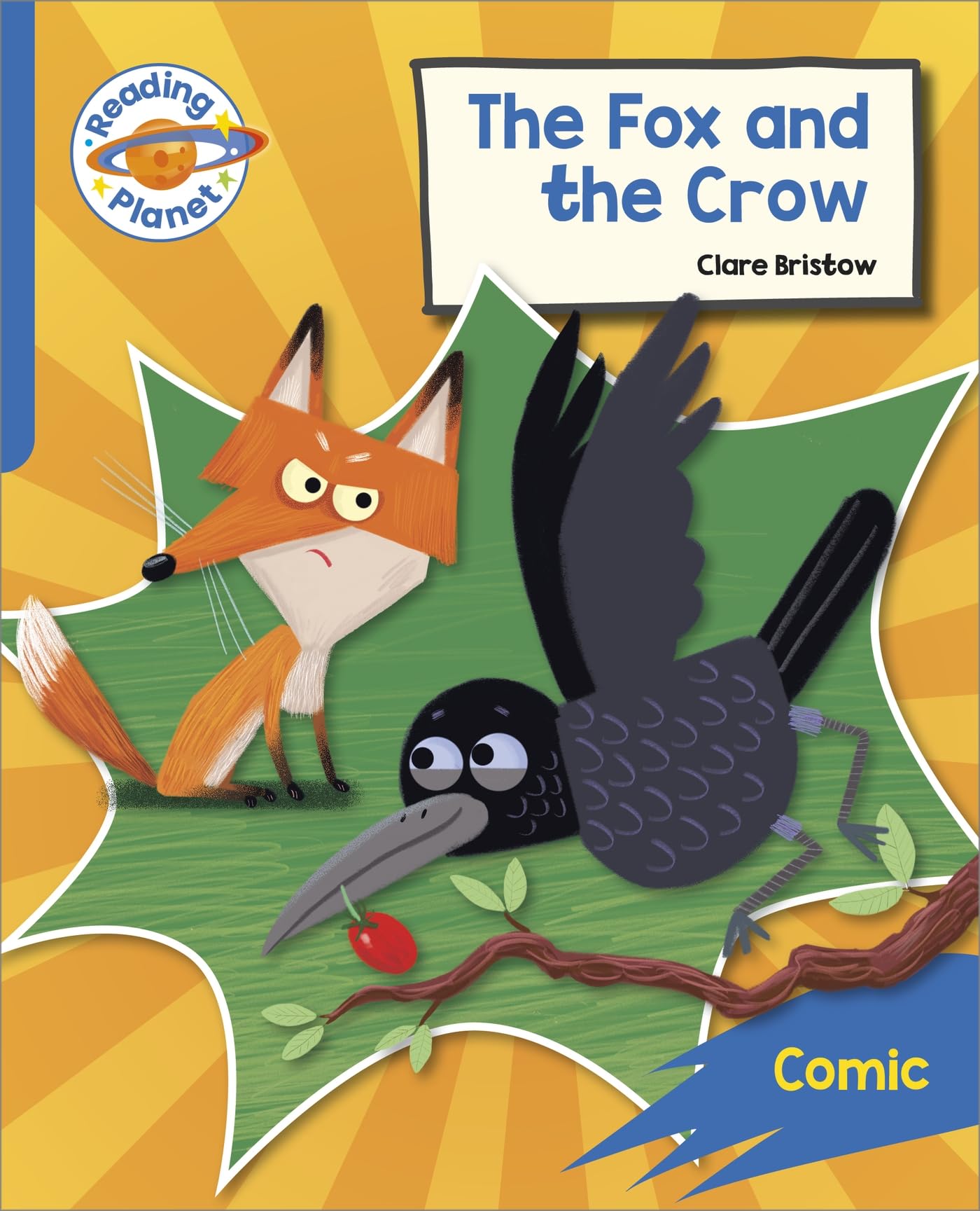 Reading Planet: Rocket Phonics – Target Practice - The Fox and the Crow - Blue (Reading Planet: Rocket Phonics programme)