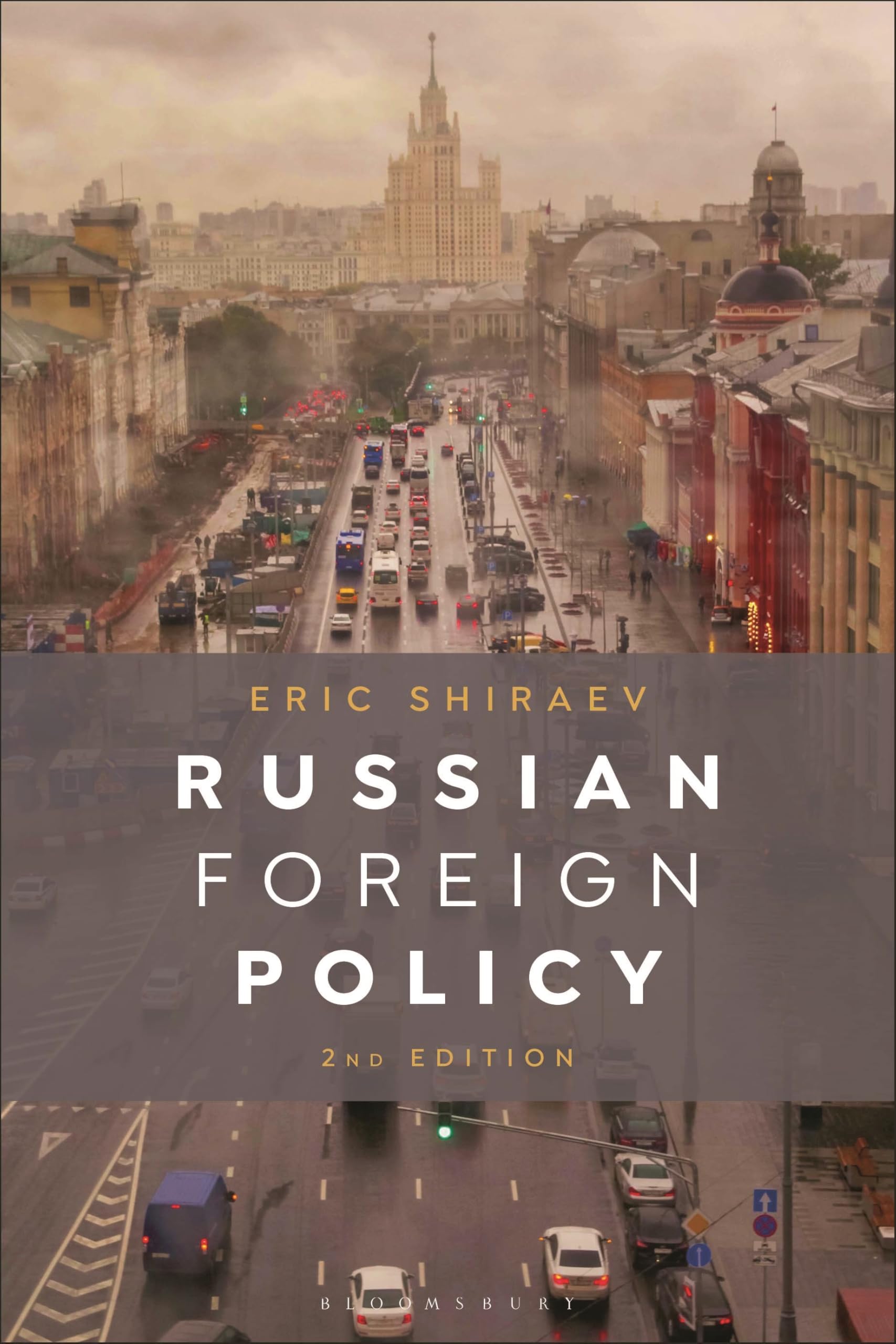 Russian Foreign Policy by Eric Shiraev PAPERBACK 9781350531871