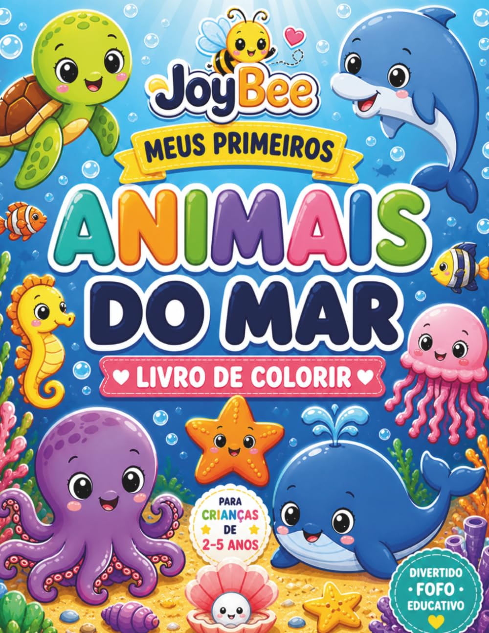 Animais do Mar: Livro de Colorir (JoyBee Pequenos Exploradores)
