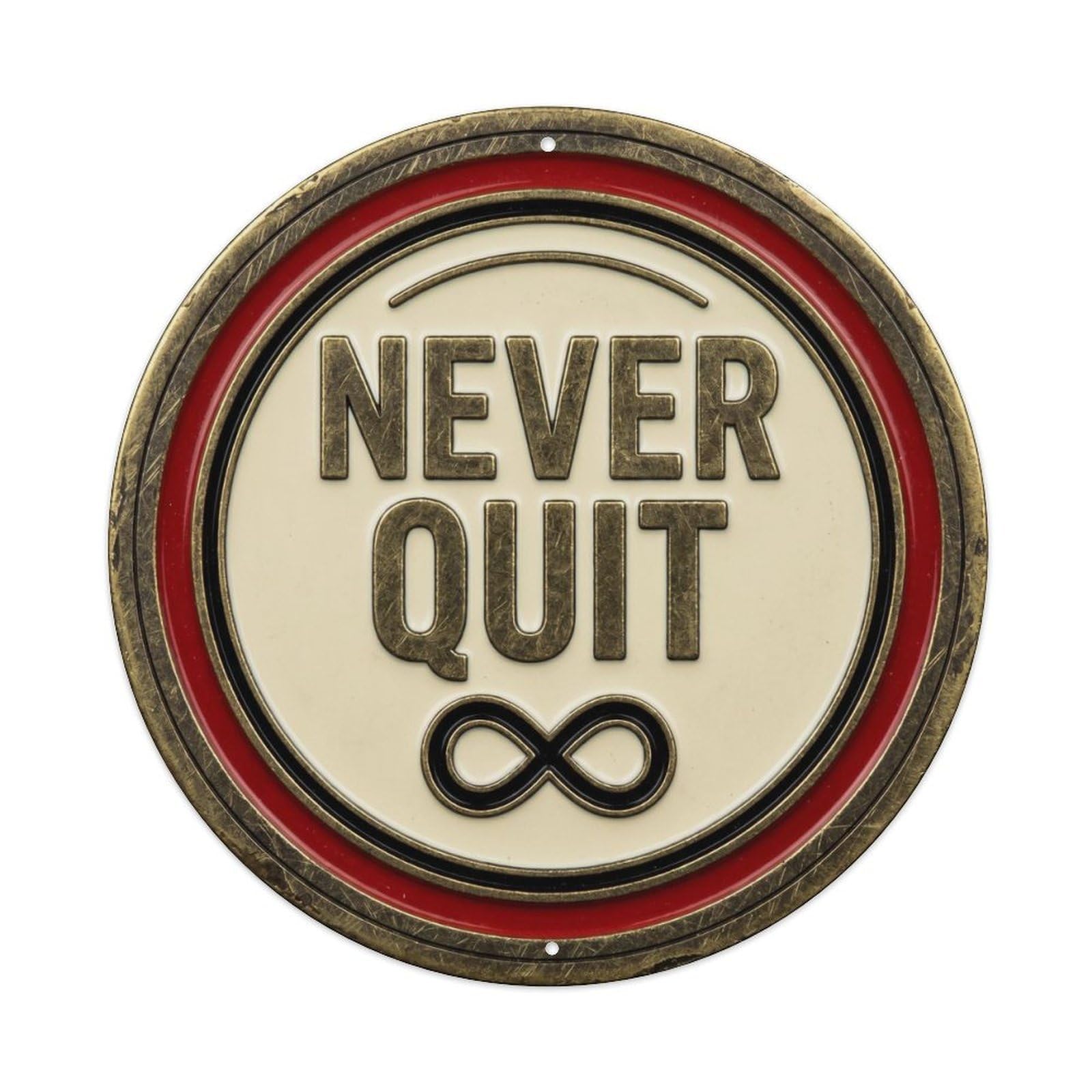 Cmhok Vintage Style Never Quit Nostalgic Garage Accessory Retro Slogans Metal Tin Sign Plaque Wall Decor For Cafe, Club, Garden Round Metal Poster 8X8inch