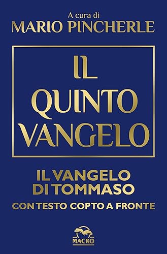 Il Quinto Vangelo - Il Vangelo di Tommaso