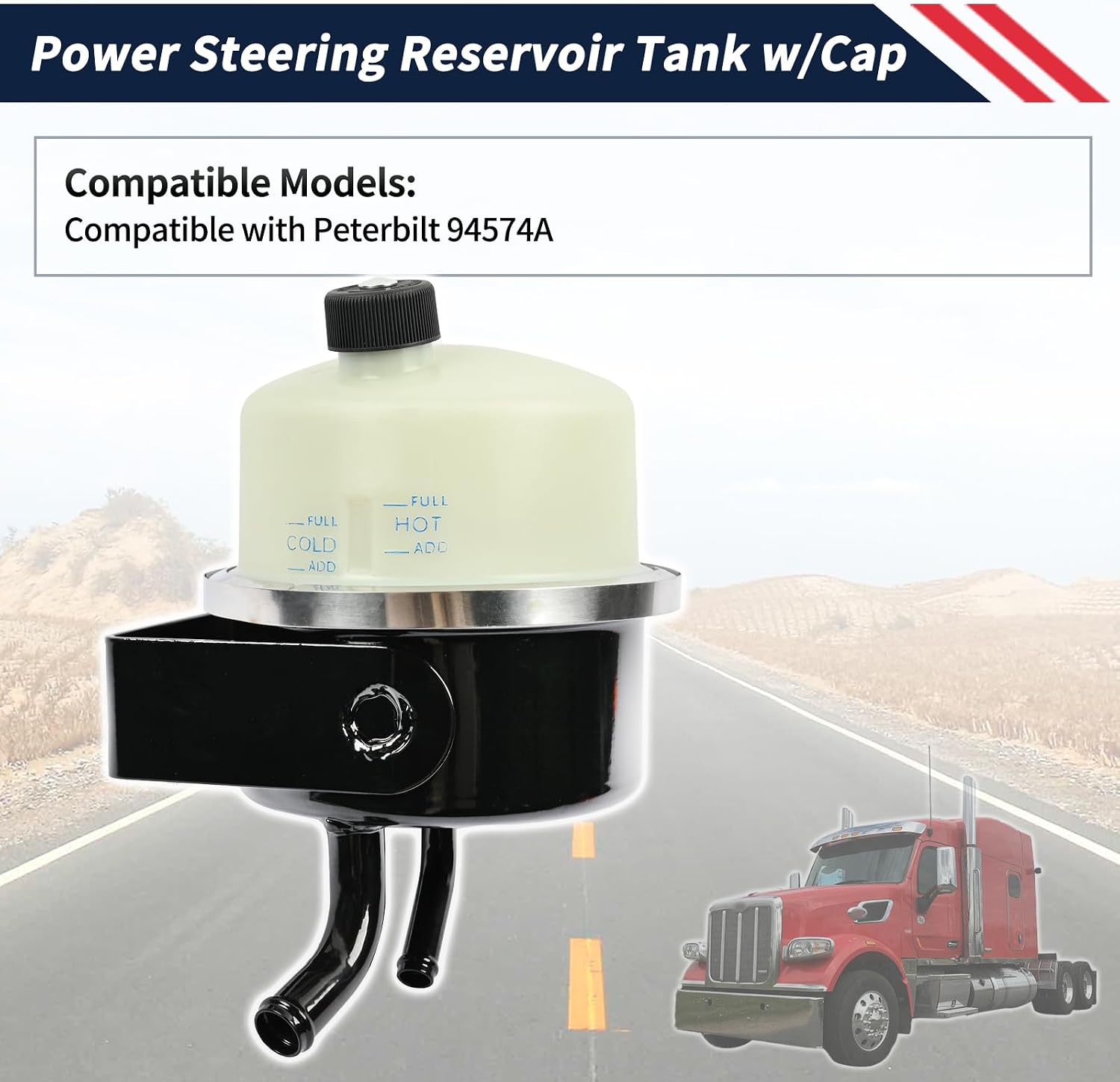 Power Steering Reservoir Tank w/Cap Compatible with Peterbilt Truck Replace 94574A