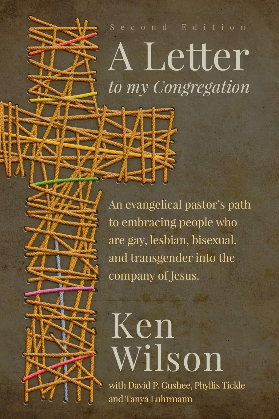 Letter to my Congregation, Second Edition: An evangelical pastor’s path to embracing people who are gay, lesbian, bisexual and transgender into the company of Jesus
