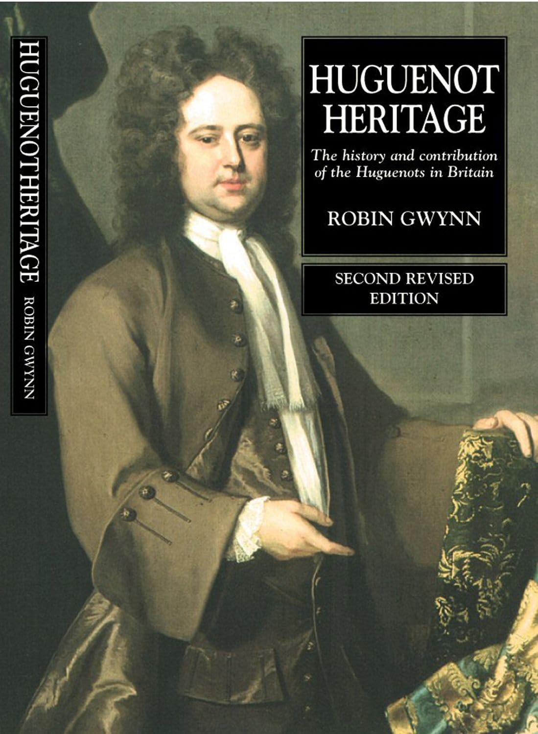 Huguenot Heritage: The History and Contribution of the... - Robin D. Gwynn