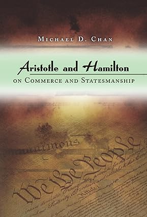 Aristotle and Hamilton on Commerce and Statesmanship (Volume 1)-Wow! eBook
