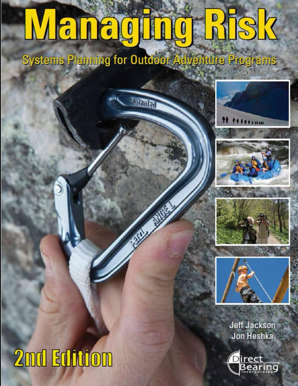 Managing Risk: Systems Planning for Outdoor Adventure Programs, 2nd edition