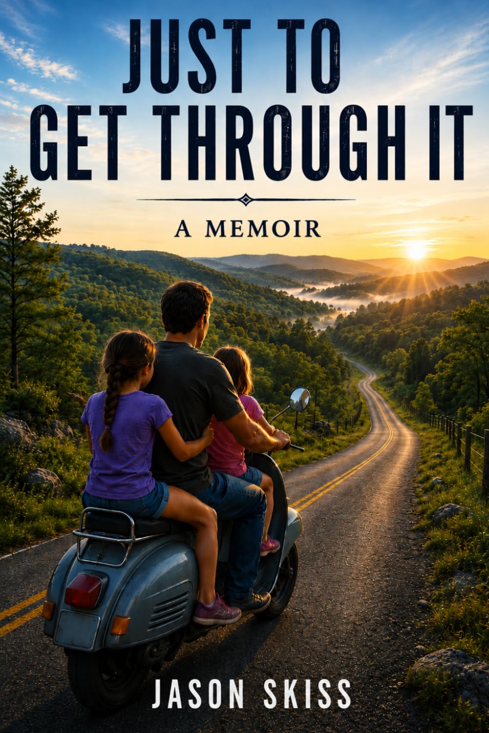 Just to Get Through It: A Memoir