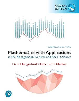 Mathematics with Applications in the Management, Natural and Social Sciences, 13th Edition, Global Edition-finelybook