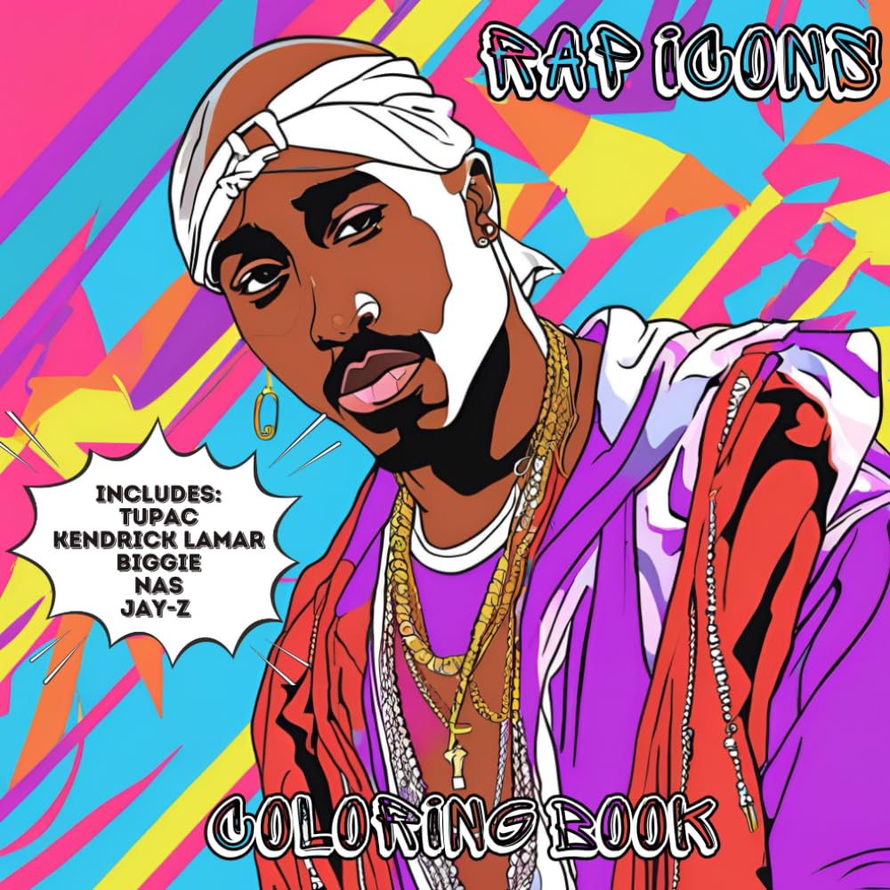 Hip Hop Coloring Book: Icons of Rap: Color Your Way Through Hip Hop History for Adults, Teens, and Music Fans