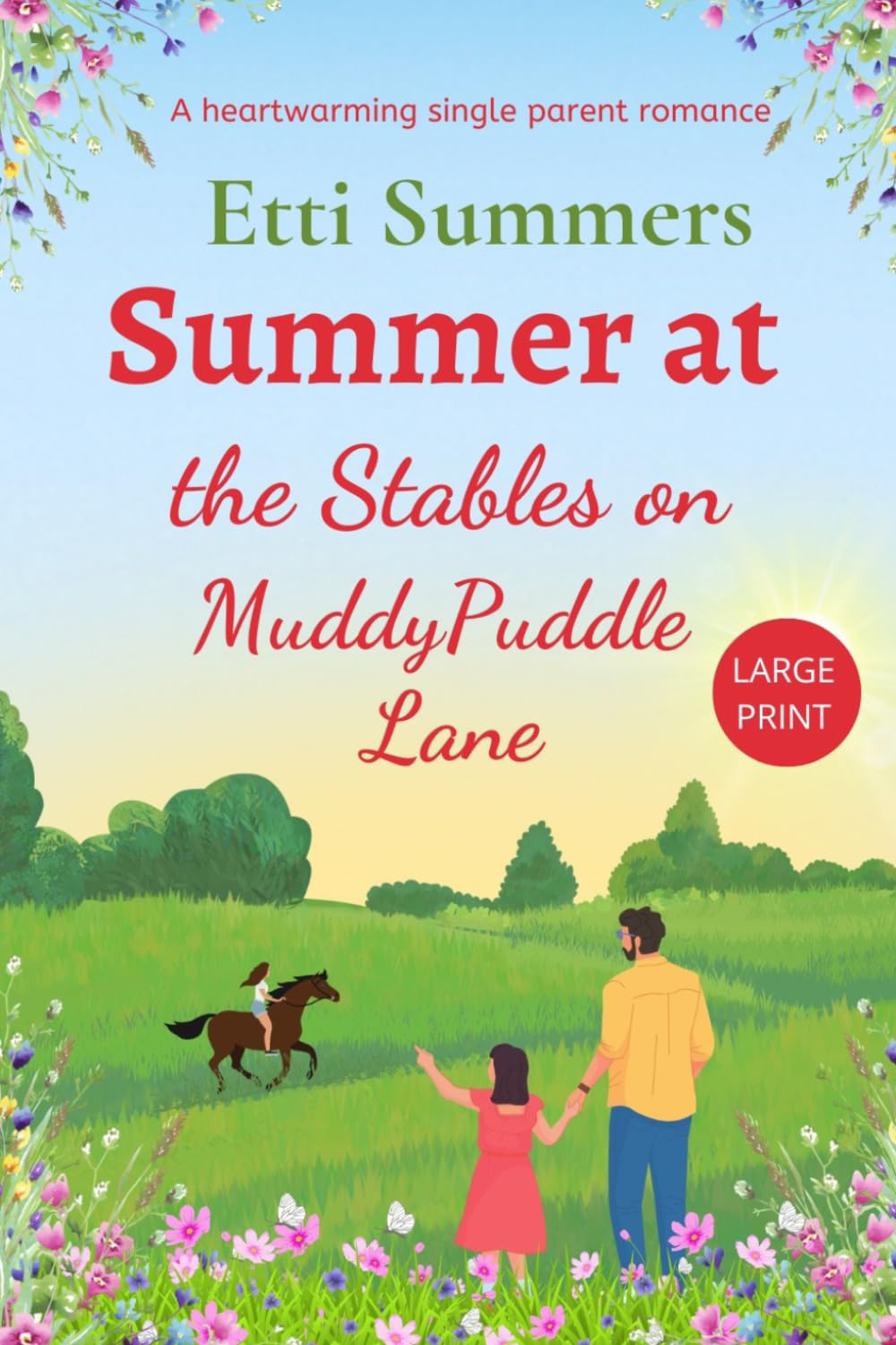 Summer at the Stables on Muddypuddle Lane