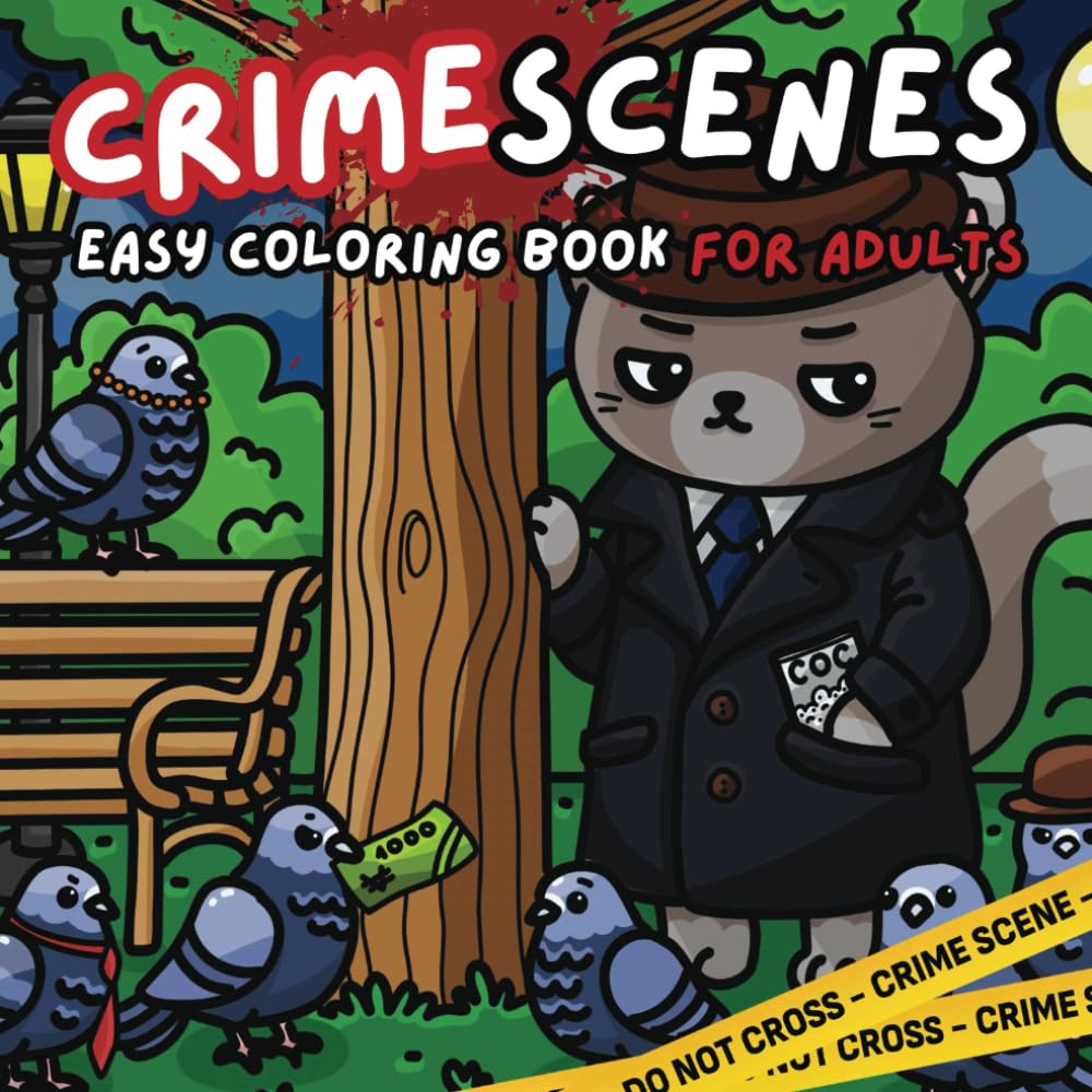 Crime scenes coloring book for adults: Bold and Easy Designs for Stress Relief and Relaxation, 40 Hand-Drawn Illustrations for Dark Humor Lovers
