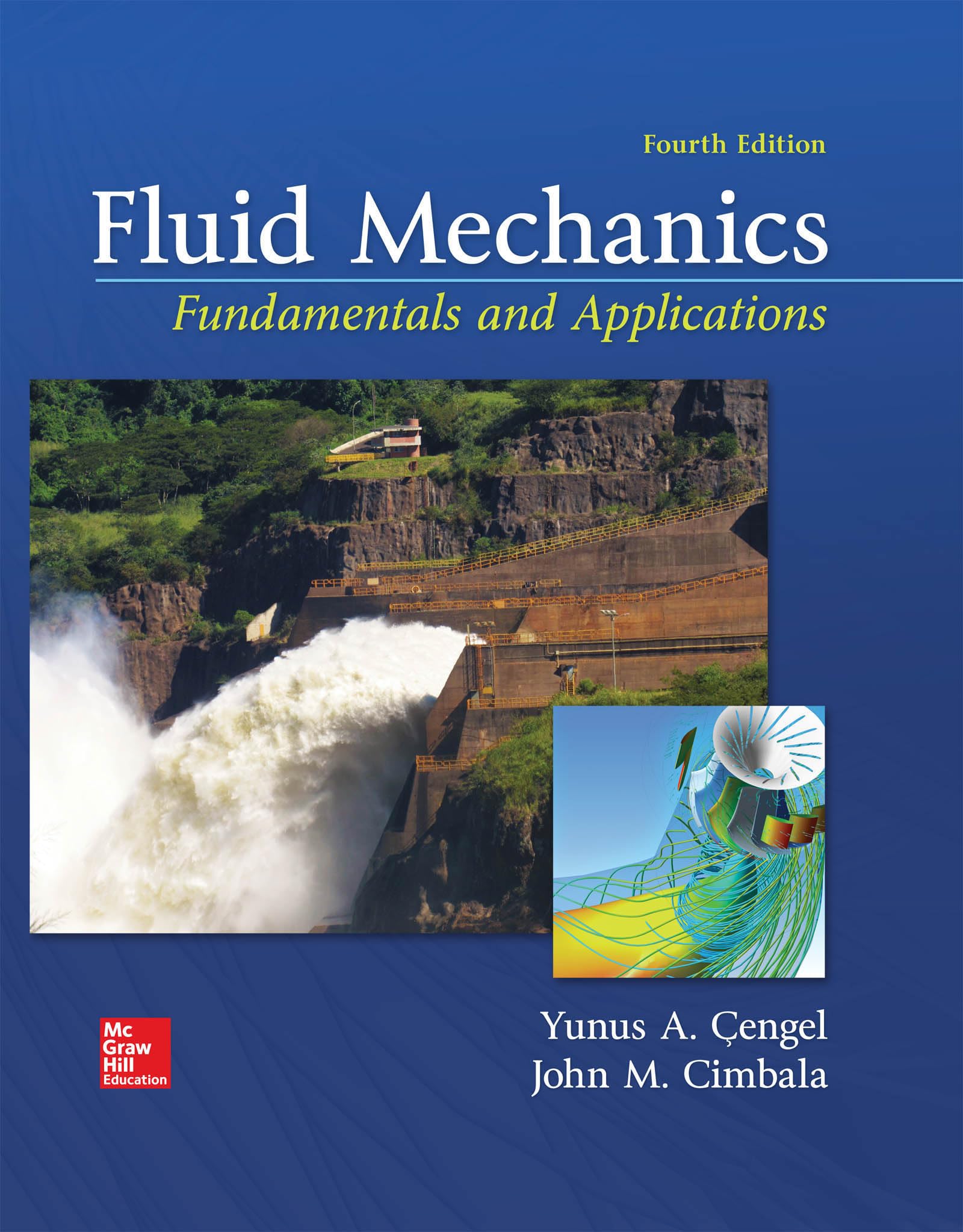 Fluid Mechanics: Fundamentals and Applications