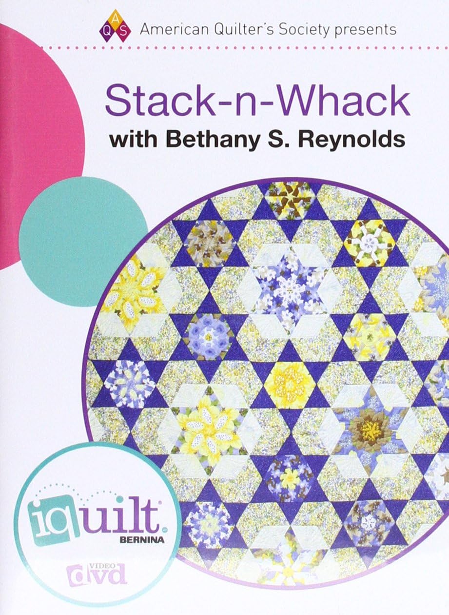 Stack-n-Whack Complete iquilt Class DVD-ROM – November 4, 2016