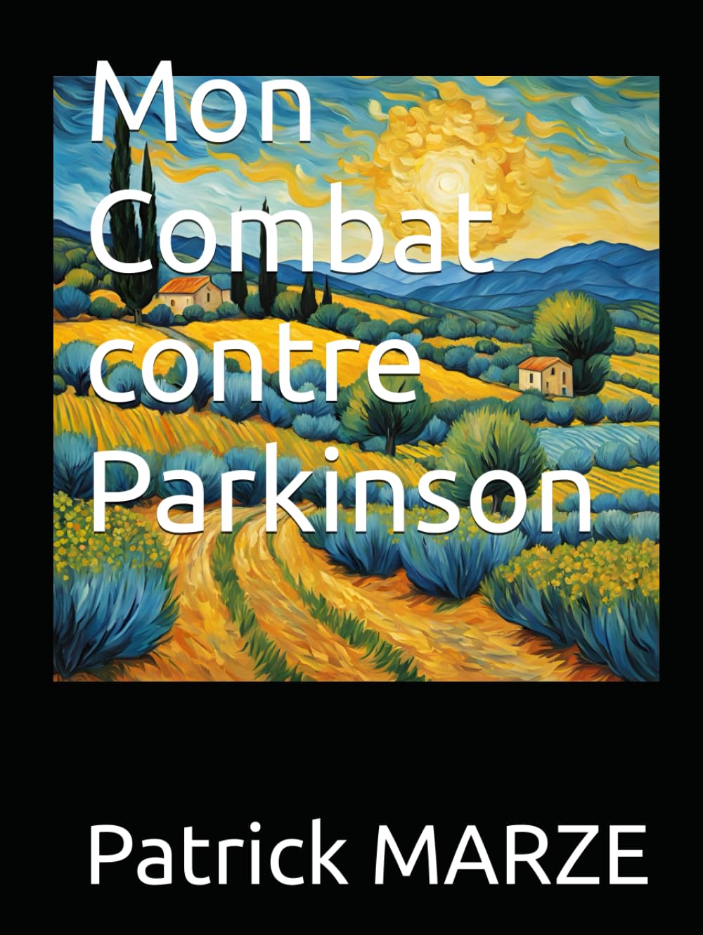 Mon Combat contre Parkinson