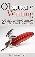 Obituary Writing: A Guide to the Obituary Template and Examples