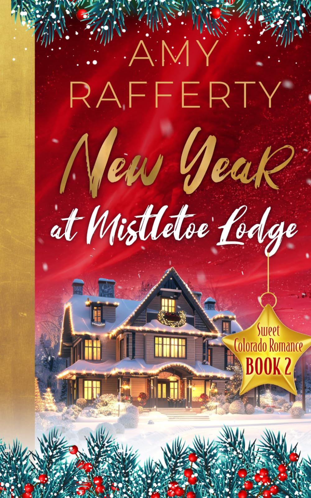 New Year at Mistletoe Lodge (Sweet Colorado Romance)