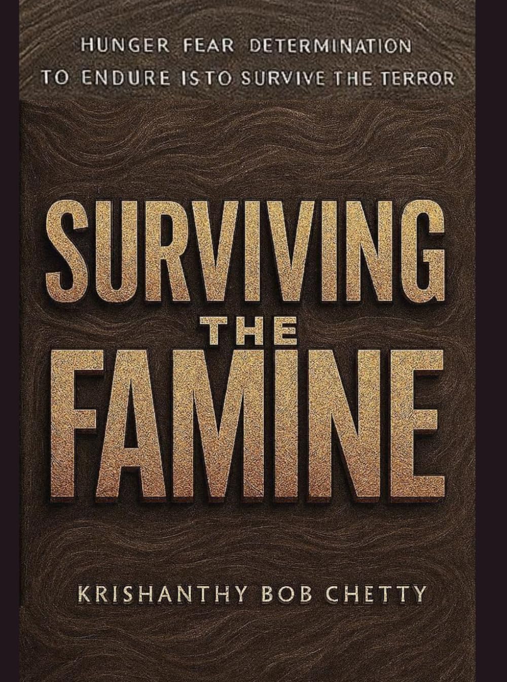 Surviving the Famine: A Novel (SURVIVOR SERIES)