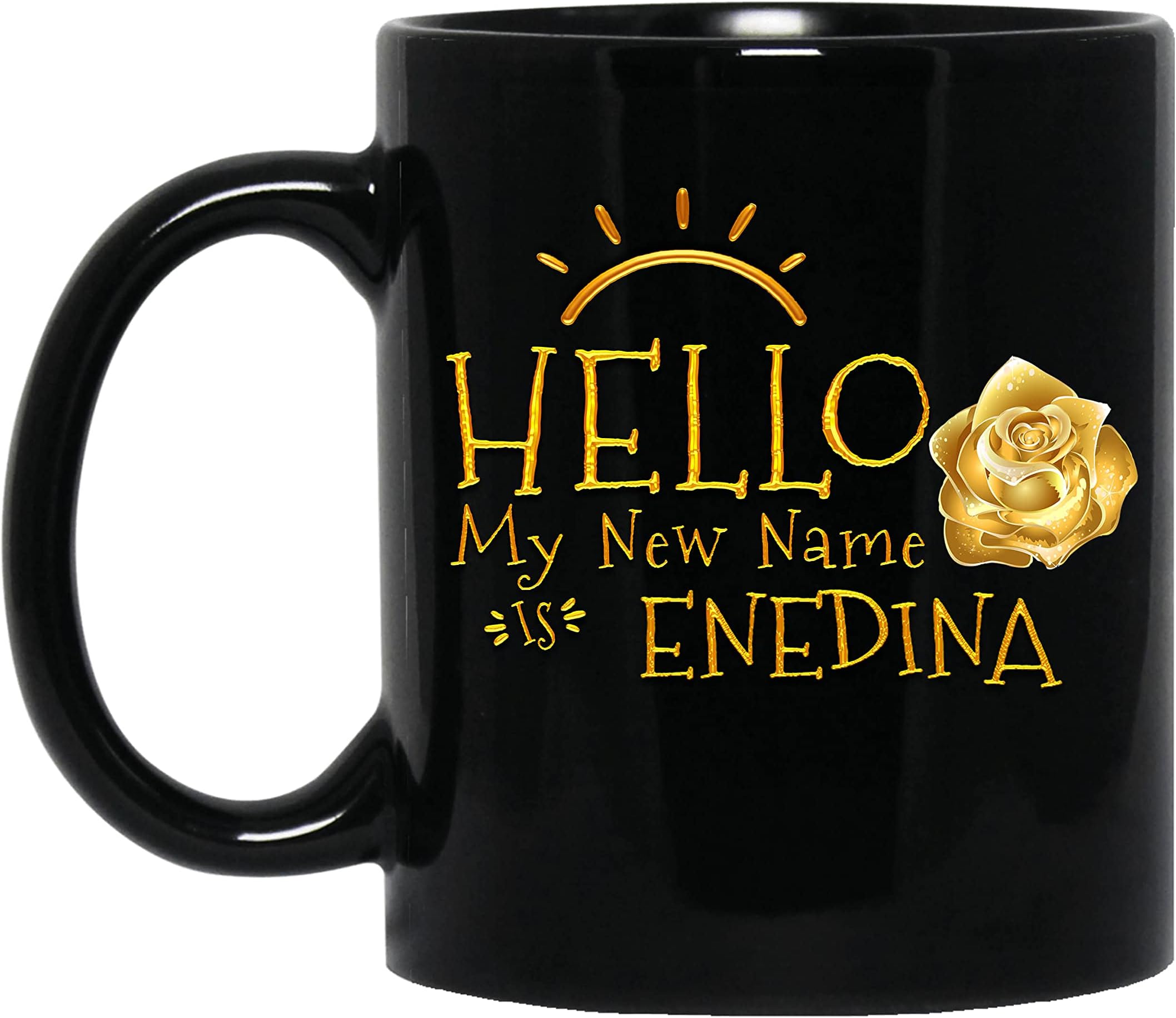 LAMX Coffee Mug Hello My Name is Enedina Custom Name Coffee Mug, Personalized Gold Flower Cup, Gift for Her, Him Women, Men Friend 11oz Black Mug 599483MUGS-66849