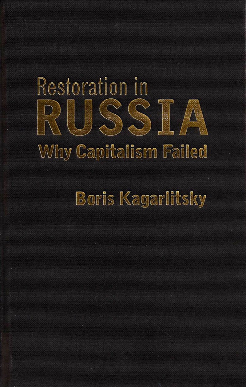 Restoration in Russia: Why Capitalism Failed