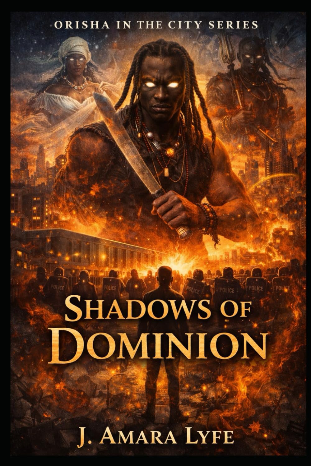 Orisha in the City: Shadows of Dominion (Orisha in the City Series)
