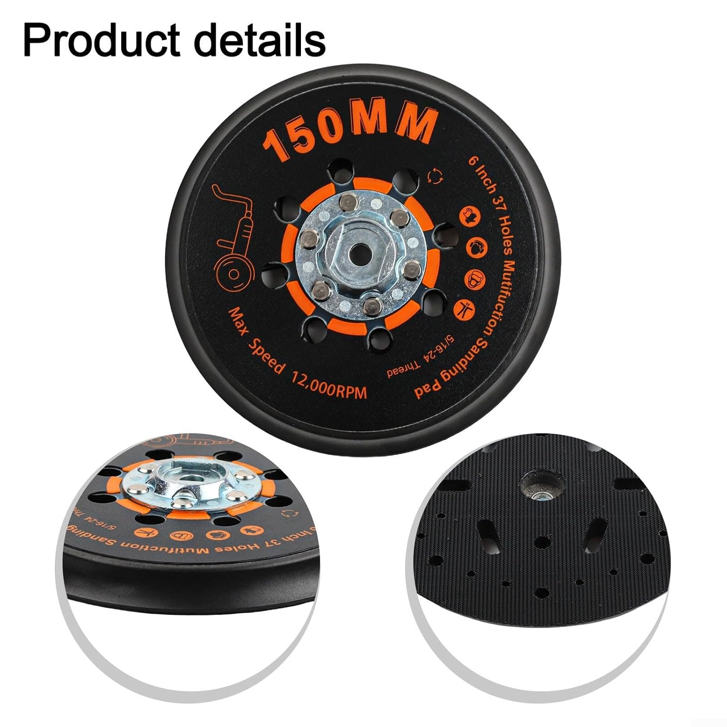 150mm 6 Inch Sander Backing Pad with 37 Holes for Orbital Sander, 5/16-24 Thread, for MAXXT, Max 12000 RPM