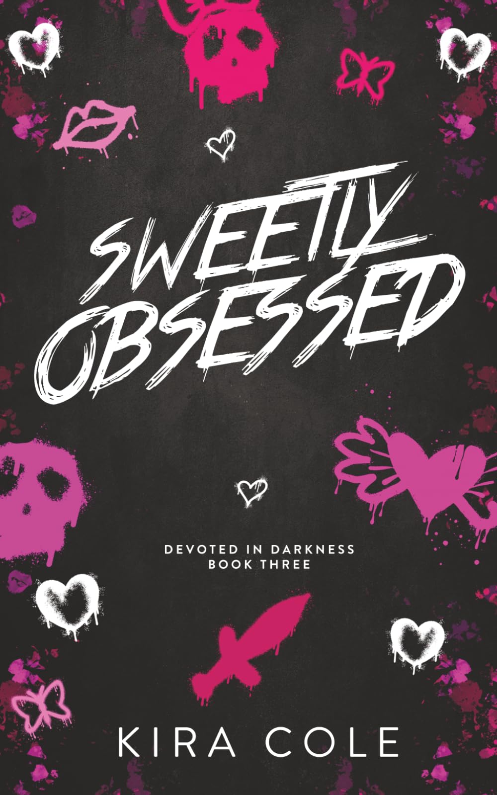 Sweetly Obsessed (Devoted In Darkness)